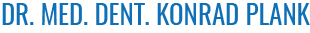 Dr. med. dent. Konrad Plank - Kelheim